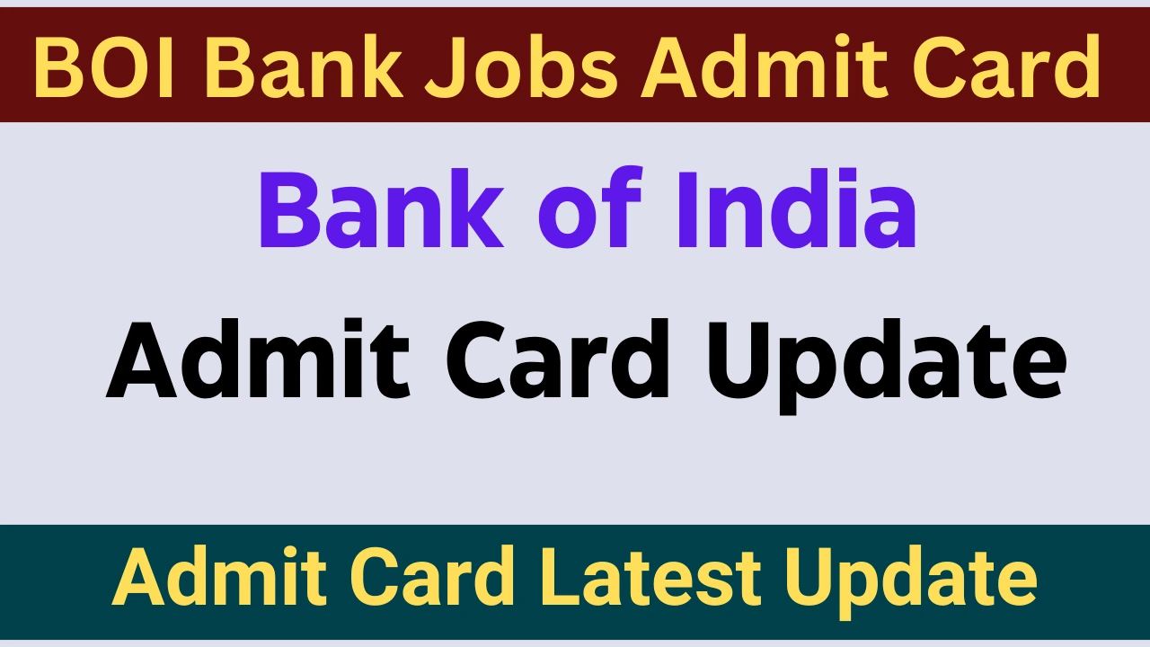 BOI Bank exam Admit Card 2025